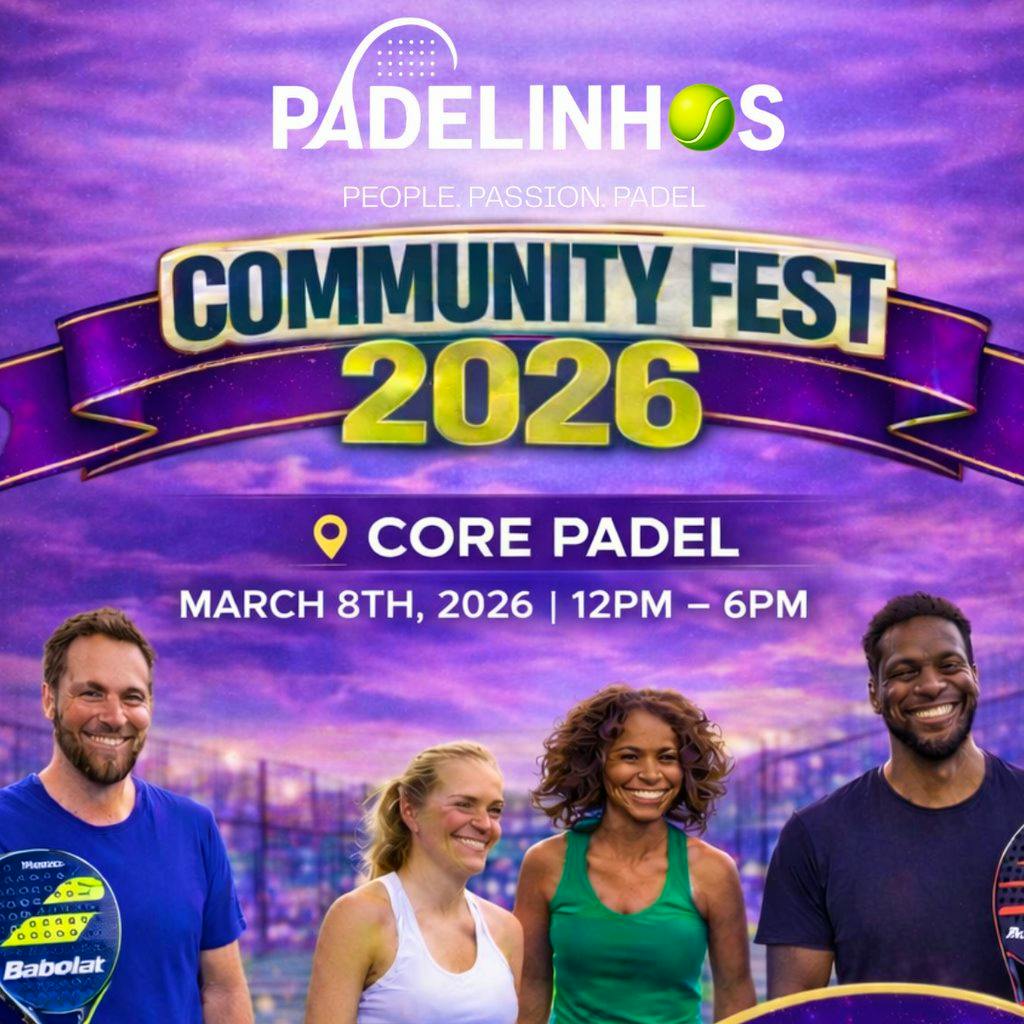 Padelinhos Community Fest 2026 at Core Padel