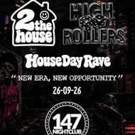 2TheHouse x HighRollers at 147 Nightclub