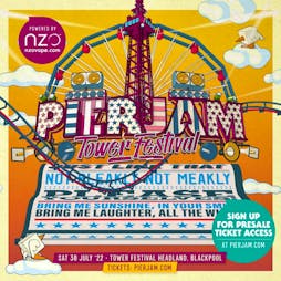 Venue: PierJam 2022 | Blackpool Tower Blackpool  | Sat 30th July 2022
