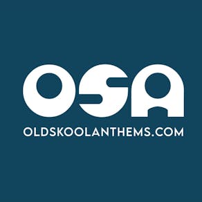 OSA Oldskoolanthems 25th Birthday