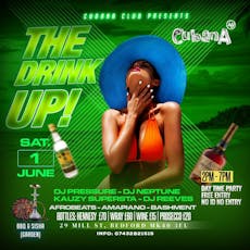 The Drink Up Day Time Party 01.06.24 at Cubana Bedford