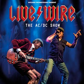 Live/Wire The AC/DC Show - Stonehaven