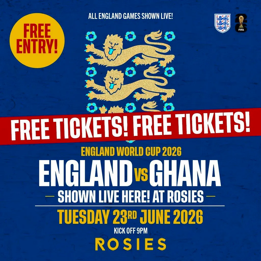 ENGLAND VS GHANA - ROSIES BIRMINGHAM {Free Entry Ticket} at Rosies Birmingham