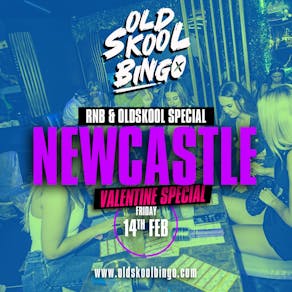 Old Skool Bingo Newcastle Valentines Day