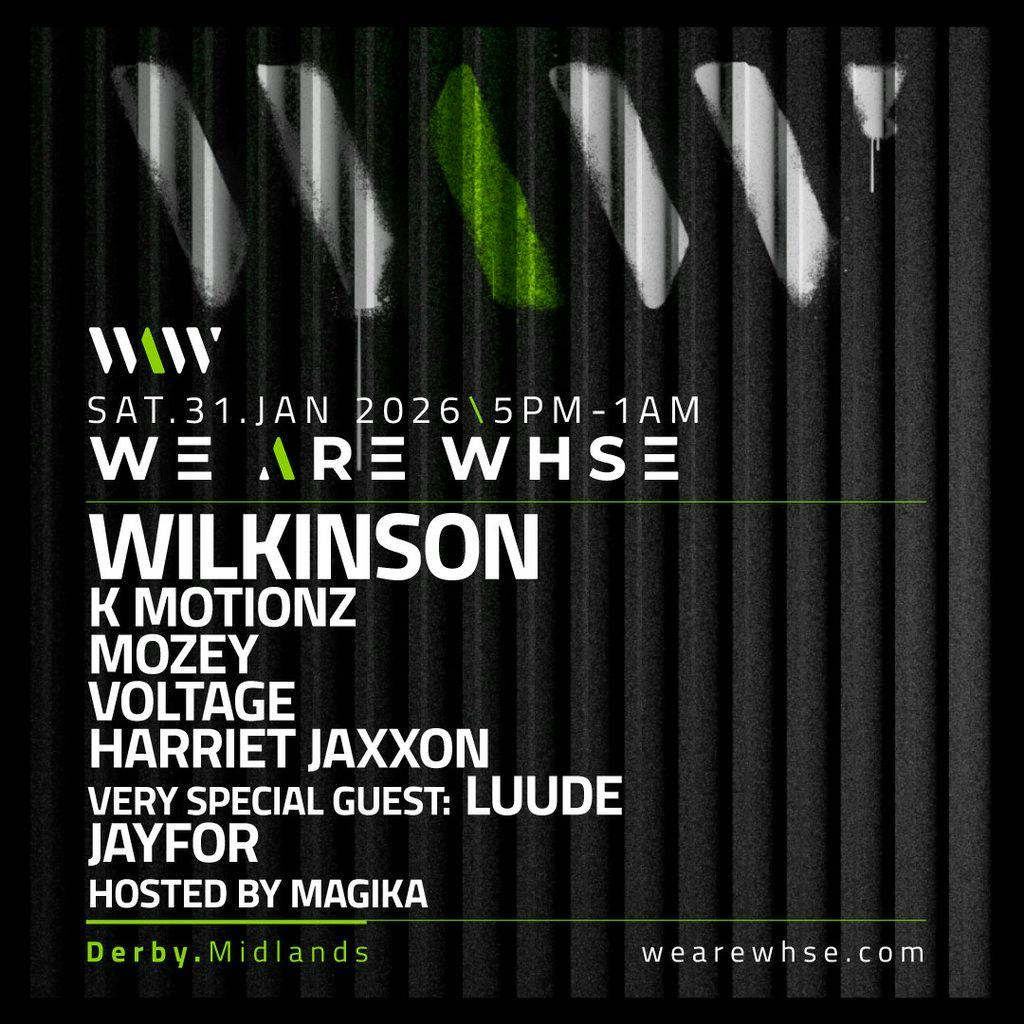 We Are WHSE Presents: Wilkinson + more at Ultra Warehouse