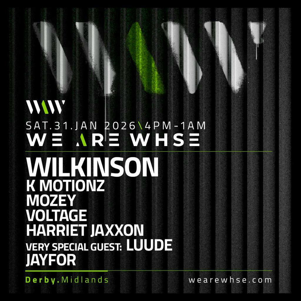 We Are WHSE Presents: Wilkinson + more at Ultra Warehouse