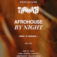 Thandaza - Afrohouse By Night at Dear Sailor