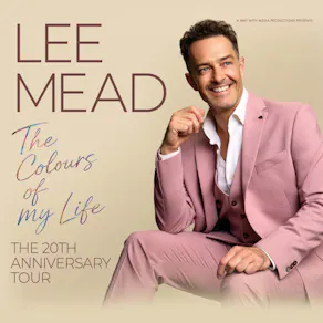 Lee Mead: The Colours of My Life - The 20th anniversary Tour