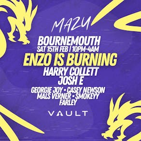 Mazu Bournemouth: Enzo is burning