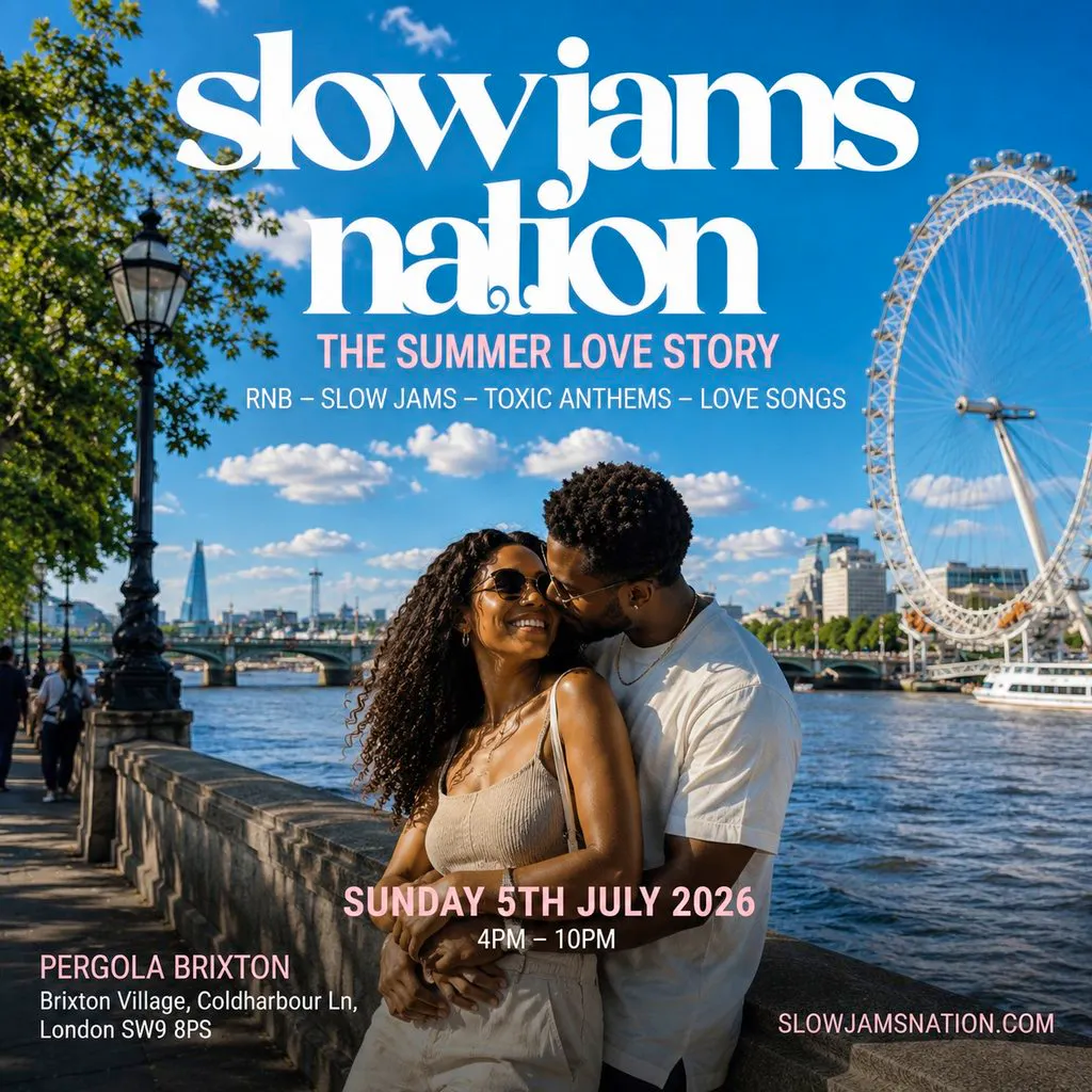 SLOW JAMS NATION - Summer Slow Jams & RnB Day Party at Pergola Brixton