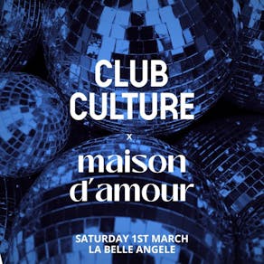 Club Culture x Maison Damour