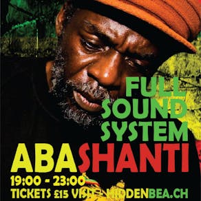 Hidden Beach LMHR Festival Presents Aba Shanti Full Sound System