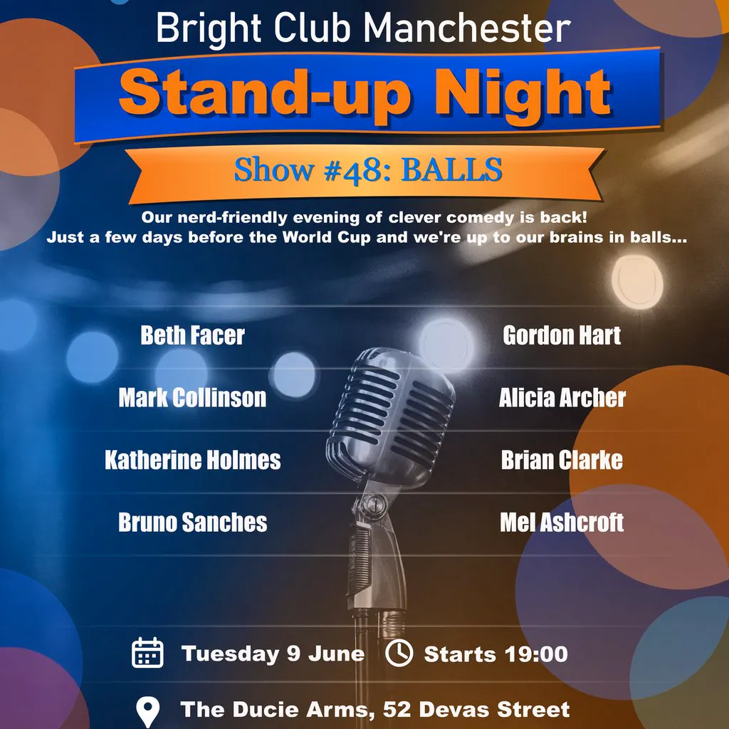 Bright Club presents 'BALLS' at The Ducie Arms