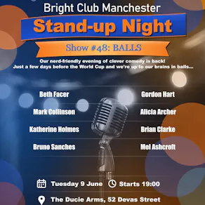 Bright Club presents 'BALLS'
