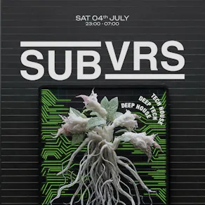Egg LDN Pres: SUBVRS - Tech House, Deep Tech & Deep House