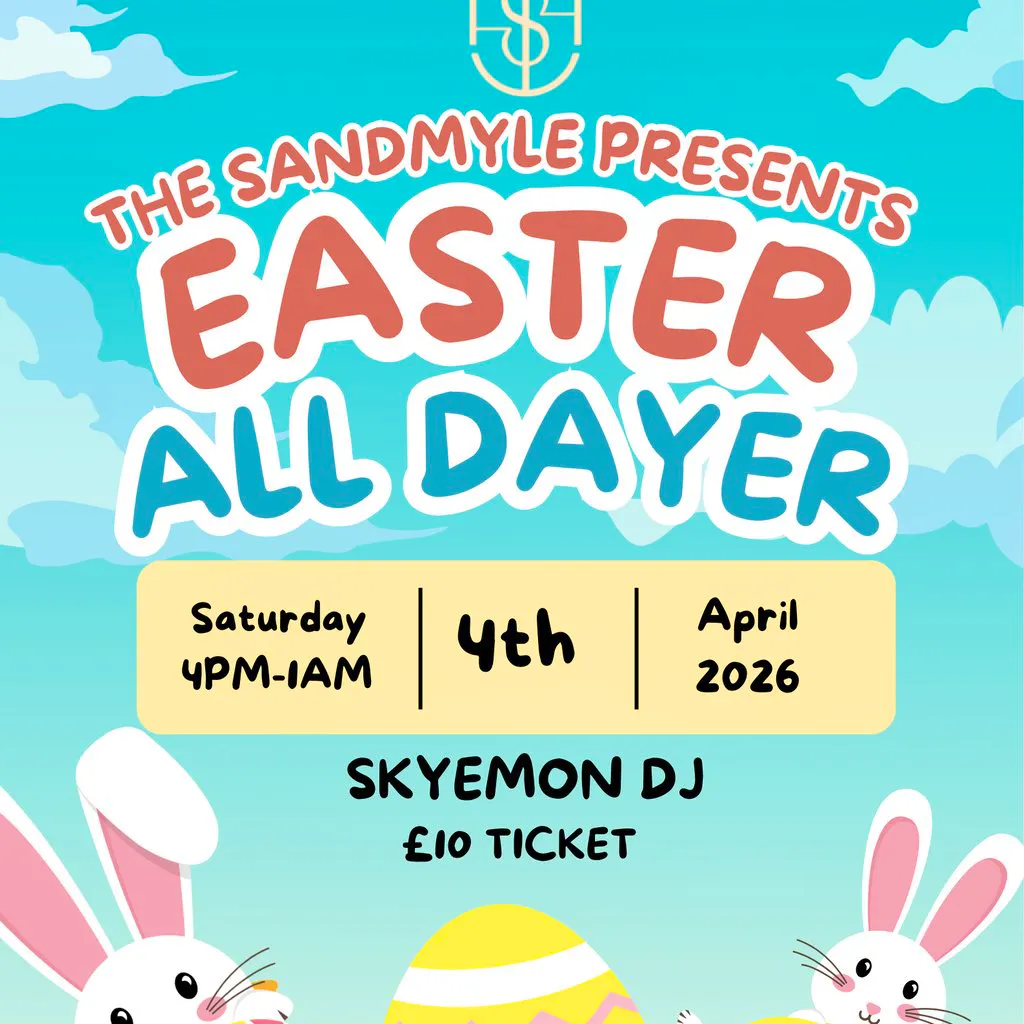 Easter All Dayer at The Sandmyle Hotel