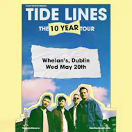 Tide Lines at Whelans Dublin