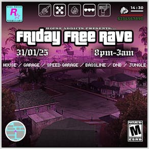 Friday Free Rave