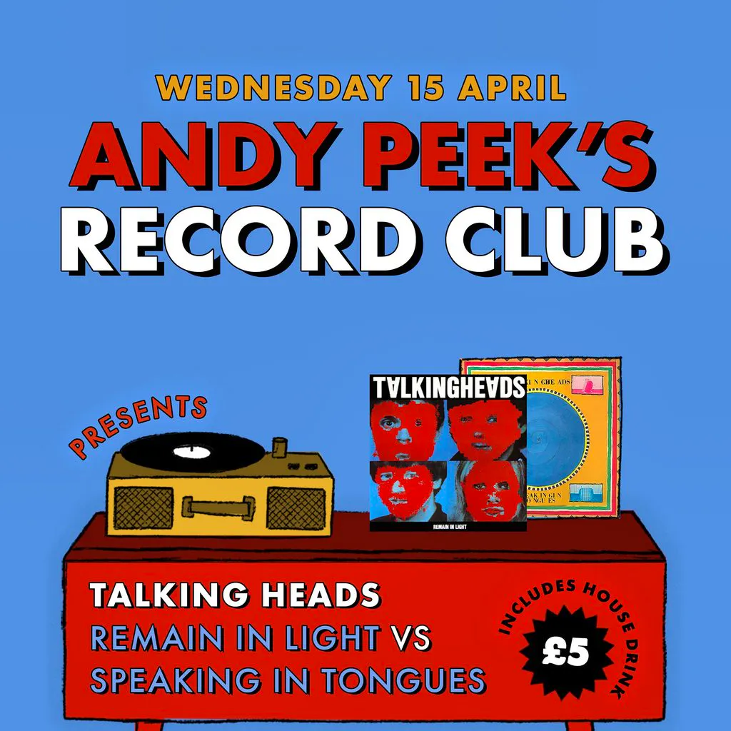 Andy Peek's Record Club: Talking Heads Special at Fairfield Social Club