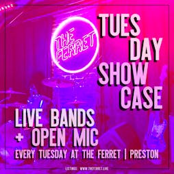 The Ferret Tuesday Showcase: Open Mic | The Ferret  Preston  | Tue 30th August 2022 Lineup