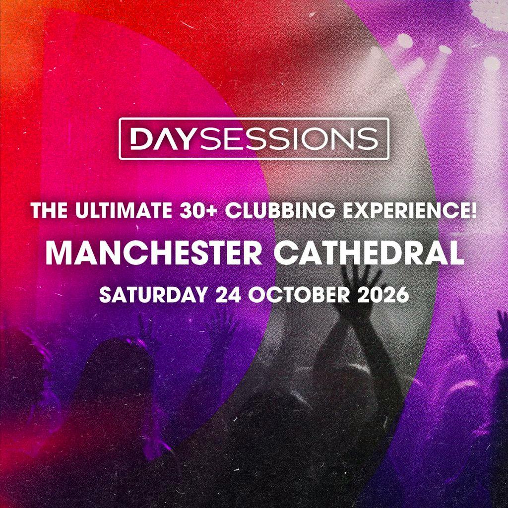 DAY SESSIONS - Manchester - October 2026 at Manchester Cathedral