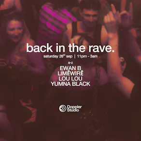 BACK IN THE RAVE. @ Doppler Studio