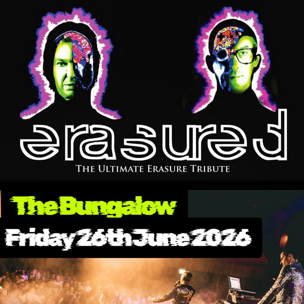 Erasured Tribute to ERASURE at The Bungalow Bar