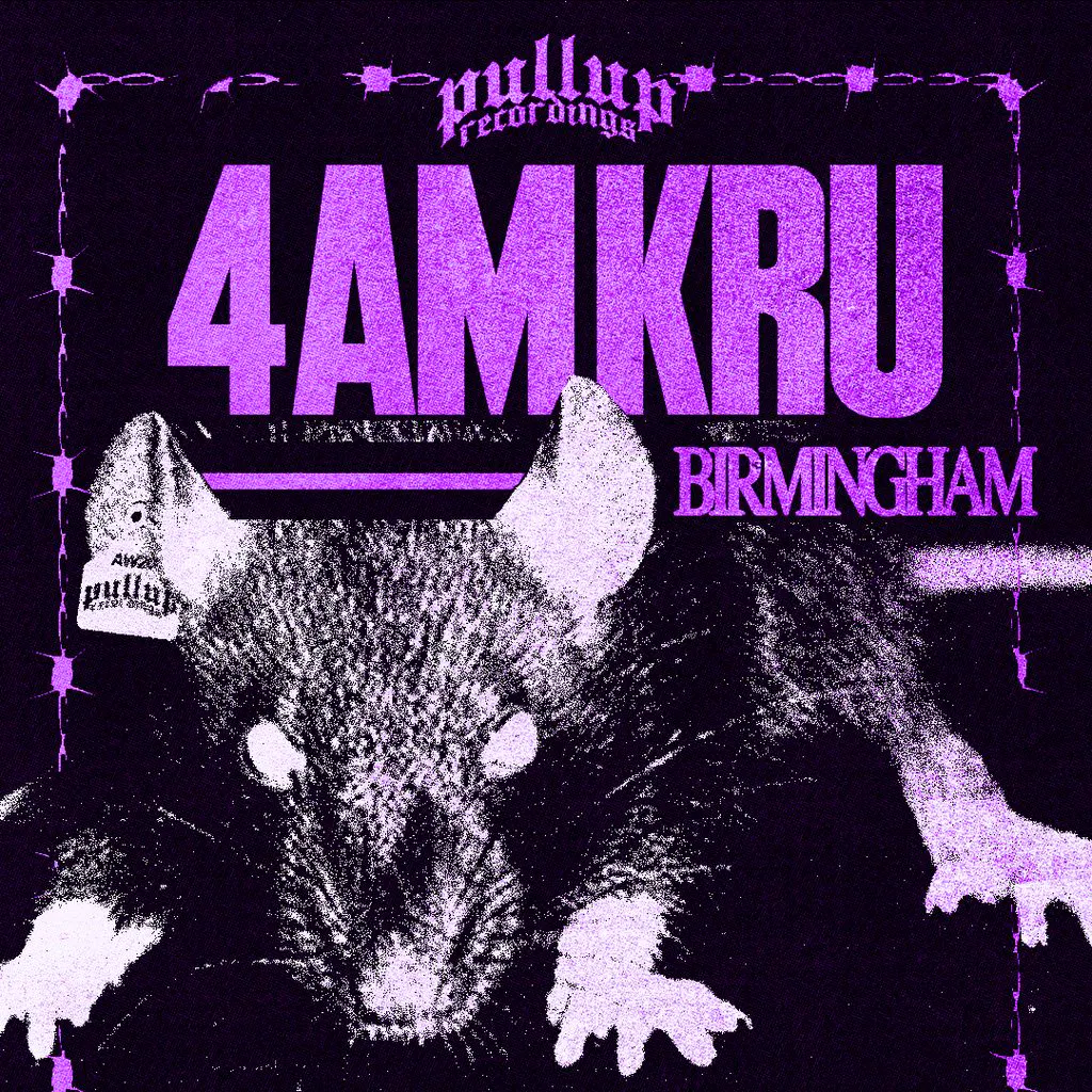 PullUp Recordings: 4AM Kru - Birmingham at Forum Digbeth