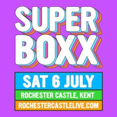 Superboxx Rochester Castle at Rochester Castle