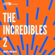Cults & Classics Presents THE INCREDIBLES 2 at Queens Park Arena