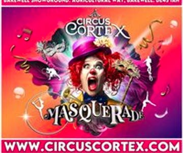 Circus Cortex presents 'Masquerade' at Bakewell
