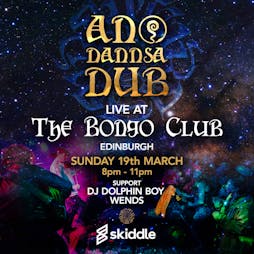 An Dannsa Dub at The Bongo Club Tickets | Bongo Club Edinburgh  | Sun 19th March 2023 Lineup