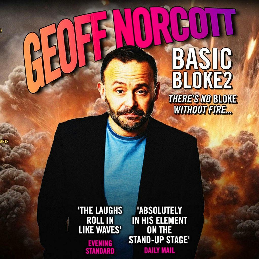 Geoff Norcott: BASIC BLOKE 2 at Old Fire Station