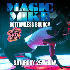 Magic Mike Bottomless Brunch @ The Grosvenor