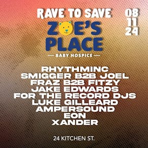 Rave To Save Zoe's Place