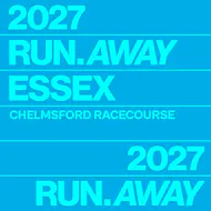 Run Away Festival 2027 - Bank Hol Sat 29 & Sun 30 May - Essex at Chelmsford Racecourse