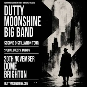 Brighton - Dutty Moonshine Big Band - Second Distillation Tour