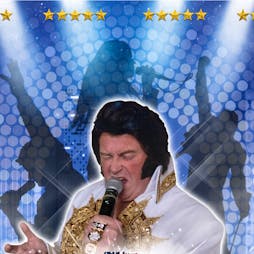 Lee Newsome as Elvis 'The Legend Returns' Tickets | Stanhill Social Club ACCRINGTON  | Sat 26th October 2024 Lineup