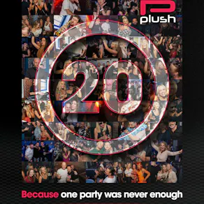 Plush 20 - Anniversary Celebrations Part 2