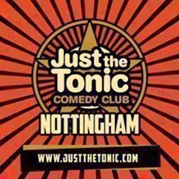 Just the Tonic Comedy Club - Nottingham Tickets | Just The Tonic At Metronome Marco Island, Huntin  | Sat 17th August 2024 Lineup