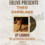 Theo Carslake's EP Launch alongside Ida H and Eliza Hope at The Jacaranda Club