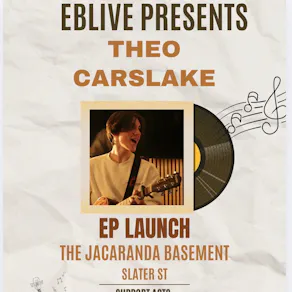 Theo Carslake's EP Launch alongside Ida H and Eliza Hope