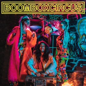 Boombox Circus 'Festival Freakout'