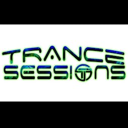 Trance Sessions Tickets | The Broadleys Hereford  | Sat 27th July 2024 Lineup