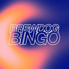 BrewDog Bingo By Fourteen Degrees at Brewdog Manchester Outpost