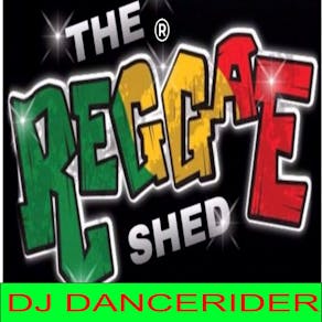 The Reggae Shed 31st May