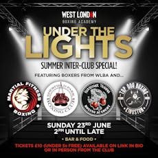 Under The Lights - Summer Inter-Club Special at West London Boxing Academy