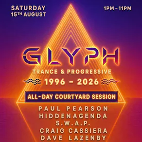 GLYPH - Summer Session - Trance & Progressive: 1996-2026