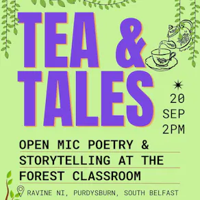 Ravine NI & Her Say: Tea and Tales