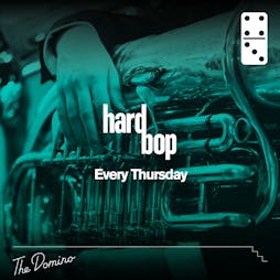 HardBop  | The Domino Club Leeds  | Thu 3rd February 2022 Lineup